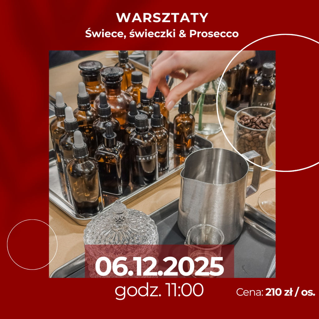 Świece, Świeczki & Prosecco - Warsztaty robienia i zdobienia świec, 6.12. godz. 11:00